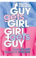 Guy Gets Girl, Girl Gets Guy