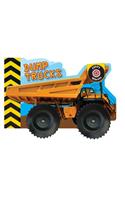 Zippy Wheels: Dump Trucks