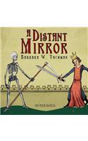 A Distant Mirror Lib/E