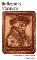 Five Points of Calvinism