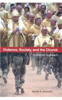 Violence, Society, and the Church