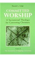 The Committed Worship
