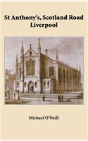 St Anthony's, Scotland Road: A Parish History 1804 - 2004