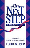 The Next Step Workbook