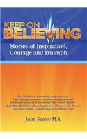 Keep on Believing