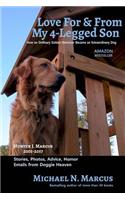 Love For & From My 4-Legged Son