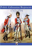 Polish-Lithuanian Regiments 1717-1794