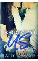 Becoming Us