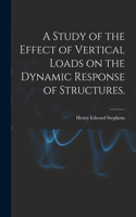 Study of the Effect of Vertical Loads on the Dynamic Response of Structures.