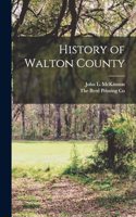 History of Walton County