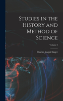 Studies in the History and Method of Science; Volume 2