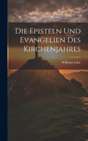 Episteln und Evangelien des Kirchenjahres