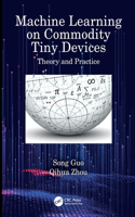 Machine Learning on Commodity Tiny Devices