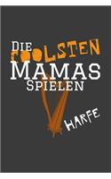 Die coolsten Mamas spielen Harfe