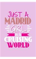 Just A Madrid Girl In A Cruising World