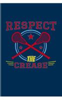 Respect The Crease