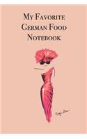 My Favorite German Food Notebook: Stylishly illustrated little notebook for every food lover.