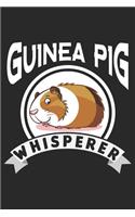 Guinea Pig Whisperer