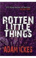 Rotten Little Things