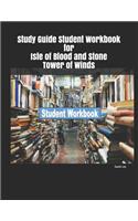 Study Guide Student Workbook for Isle of Blood and Stone Tower of Winds