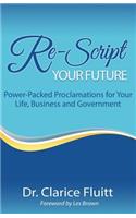 Re-Script Your Future