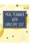 Meal Planner with Grocery List: 52 Week Food Planner / Diary / Log / Meal & Diet Prep Journal with Grocery List and Bananas Theme (8.5 x 11 Inches - 53 Pages)