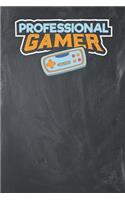Professional Gamer: Lined Journal Lined Notebook 6x9 110 Pages Ruled