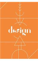 Design: Dot grid journal for designers to write in, draw, make art and templates, plan projects, and get creative - 6x9, 120 pages(6 Design)