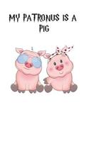 My Patronus is a Pigs: Cute Pig Lovers Journal / Notebook / Diary / Birthday Gift (6x9 - 110 Blank Lined Pages)