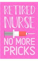 Retired Nurse No More Pricks