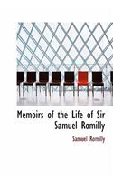 Memoirs of the Life of Sir Samuel Romilly