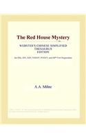 The Red House Mystery (Webster's Chinese Simplified Thesaurus Edition)
