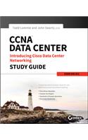 CCNA Data Center - Introducing Cisco Data Center Networking Study Guide: Exam 640-911