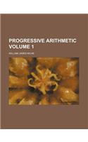 Progressive Arithmetic Volume 1: (English)