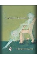 The Abyss of Madness