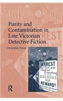 Purity and Contamination in Late Victorian Detective Fiction