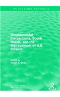 Governmental Inerventions, Social Needs, and the Management of U.S. Forests