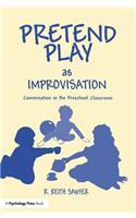 Pretend Play as Improvisation