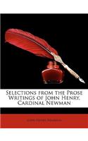 Selections from the Prose Writings of John Henry, Cardinal Newman
