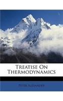 Treatise on Thermodynamics