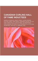 Canadian Curling Hall of Fame Inductees: Sandra Schmirler, Randy Ferbey, Glenn Howard, Colleen Jones, Vera Pezer, Canadian Curling Hall of Fame(English)