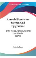 Auswahl Romischer Satyren Und Epigramme