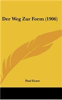 Der Weg Zur Form (1906)