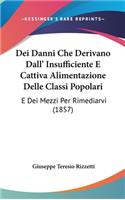 Dei Danni Che Derivano Dall' Insufficiente E Cattiva Alimentazione Delle Classi Popolari