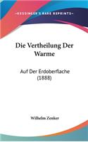 Die Vertheilung Der Warme
