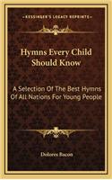 Hymns Every Child Should Know
