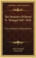 Memoirs Of Baron N. Wrangel 1847-1920