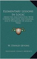 Elementary Lessons In Logic