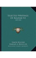 Selected Writings Of Bolivar V2