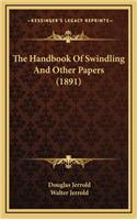 The Handbook of Swindling and Other Papers (1891)